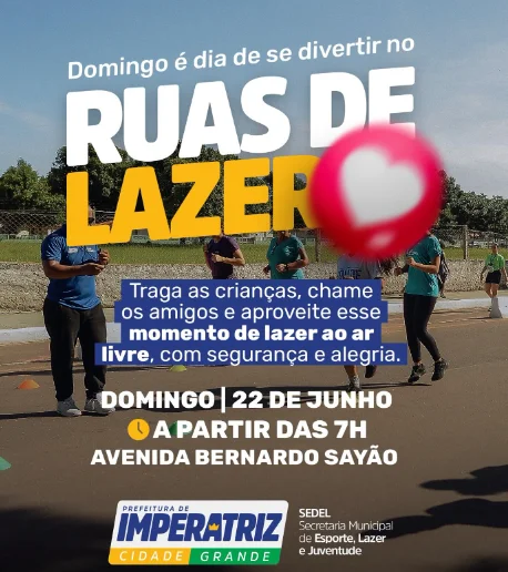 Ruas de Lazer - Prefeitura de Imperatriz
